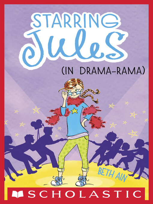 Title details for Starring Jules (in drama-rama) by Beth Ain - Wait list